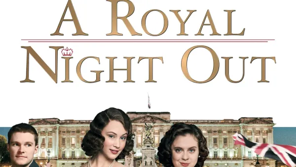 A Royal Night Out