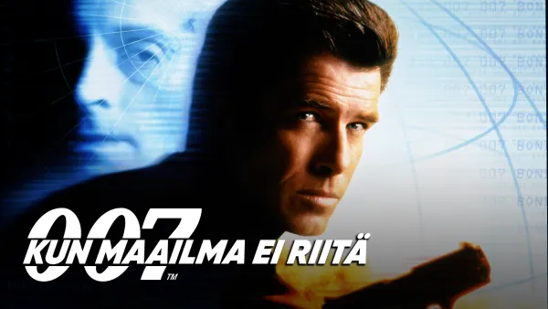 007 – Kun maailma ei riitä