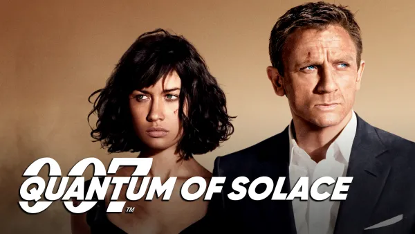 007 - Quantum of Solace