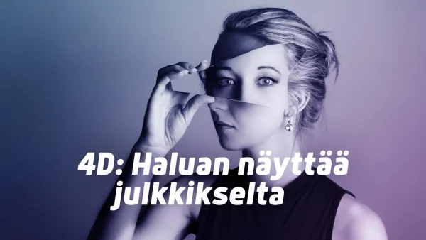 4D: Haluan näyttää julkkikselta