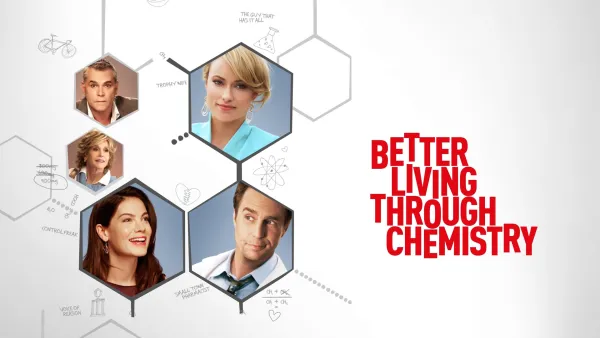 Better Living Through Chemistry