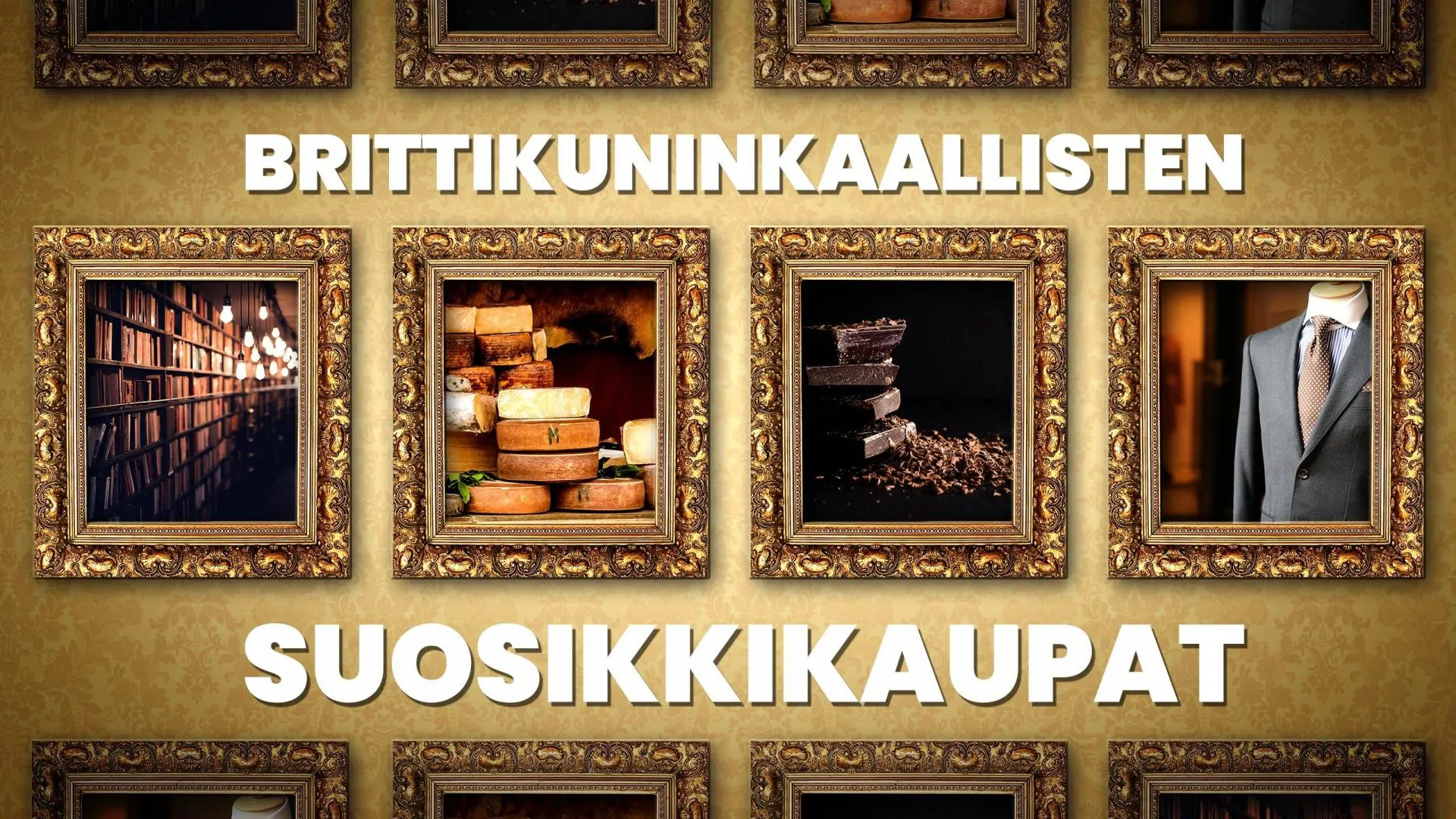 Brittikuninkaallisten suosikkikaupat