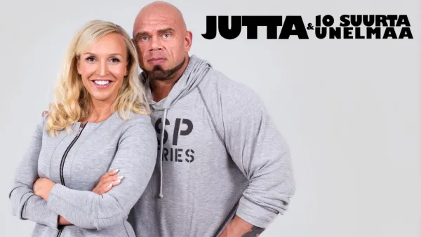 Jutta ja 10 suurta unelmaa