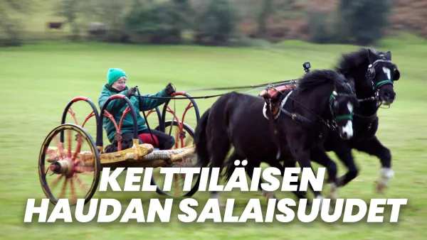 Kelttiläisen haudan salaisuudet