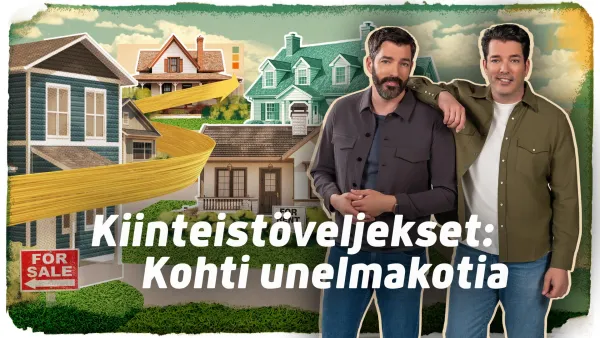 Kiinteistöveljekset: Kohti unelmakotia
