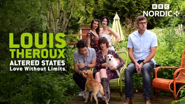 Louis Theroux: Muutetut valtiot - rakkaus ilman rajoja