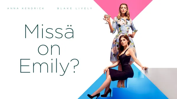 Missä on Emily?