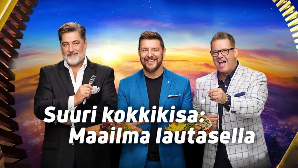 Suuri kokkikisa: Maailma lautasella