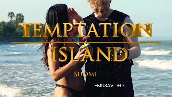 Temptation Island Suomi - musavideo