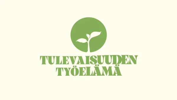Tulevaisuuden työelämä