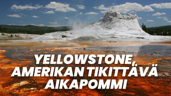 Yellowstone, Amerikan tikittävä aikapommi