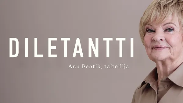 Anu Pentik - diletantti