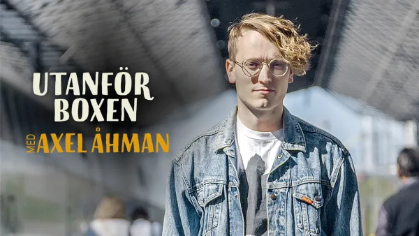 Axel Åhman - vieraassa normissa