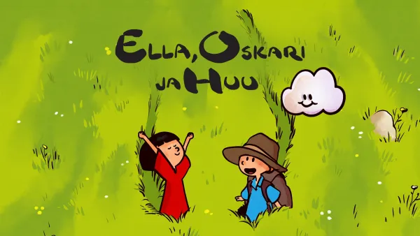 Ella, Oskari ja Huu