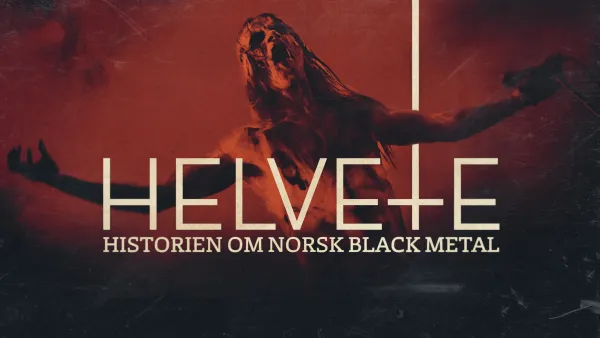 Helvetti soikoon - norjalaisen black metalin historia