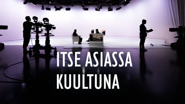 Itse asiassa kuultuna