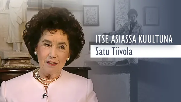 Itse asiassa kuultuna: Satu Tiivola
