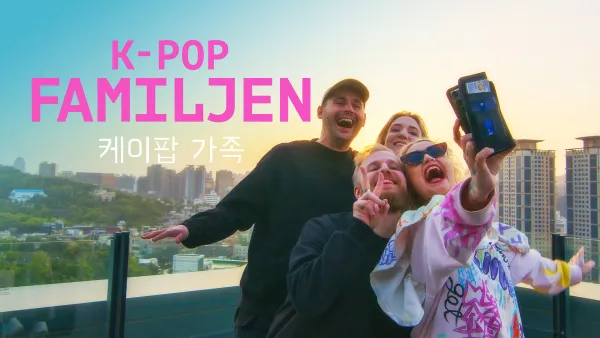K-popin perhe - ruotsalaiset hittien takana