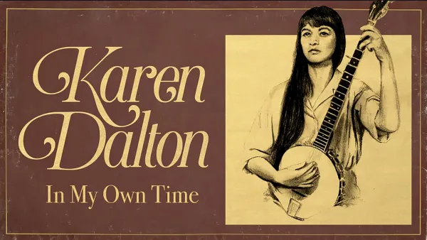Karen Dalton, oman tiensä kulkija