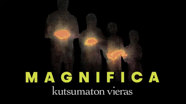 Magnifica: Kutsumaton vieras