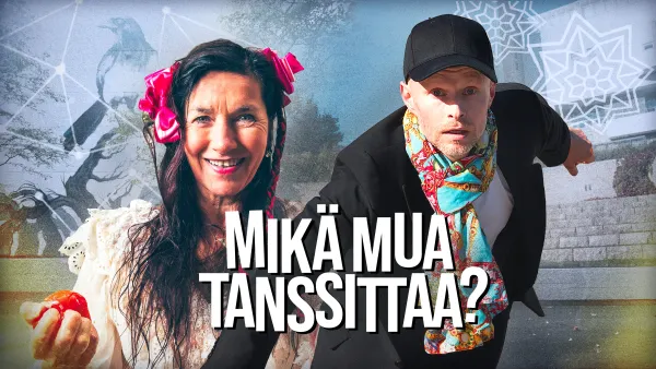 Mikä mua tanssittaa?