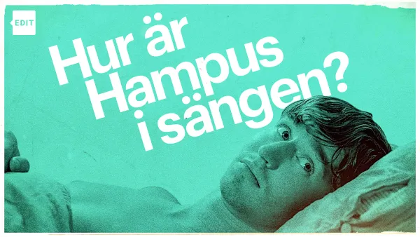 Millainen Hampus on sängyssä?