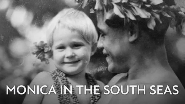 Monica in the South Seas