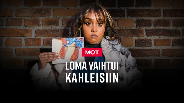 MOT: Loma vaihtui kahleisiin