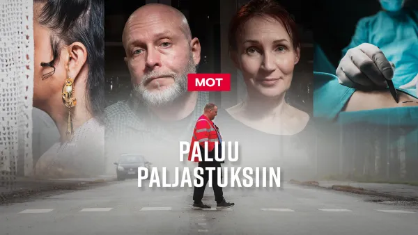 MOT: Paluu paljastuksiin