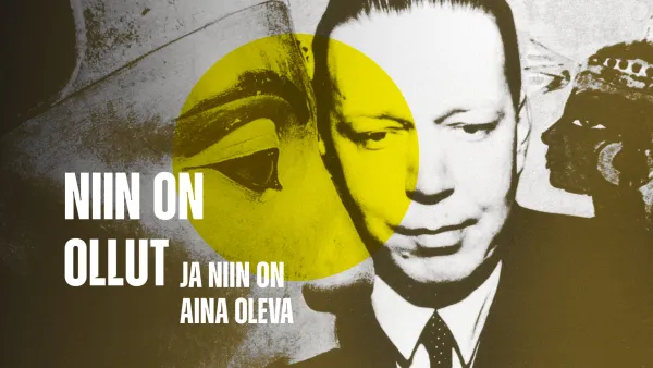 Niin on ollut ja niin on aina oleva