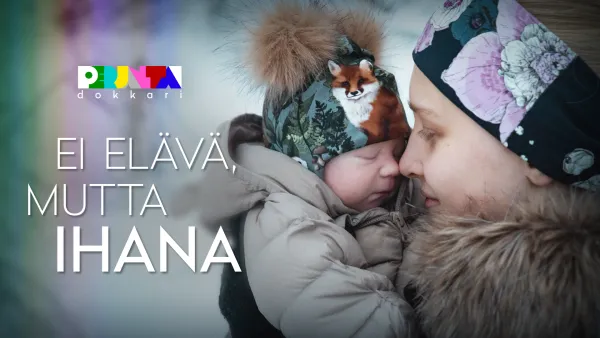 Perjantai-dokkari: Ei elävä, mutta ihana