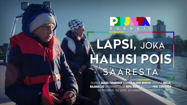Perjantai-dokkari: Lapsi, joka halusi pois saaresta