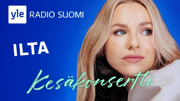 Radio Suomen Kesäkonsertti: Ilta