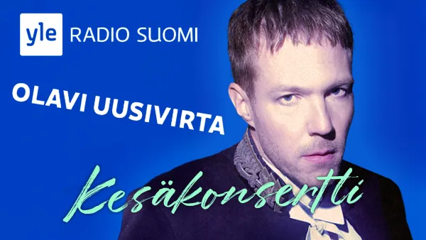 Radio Suomen Kesäkonsertti: Olavi Uusivirta