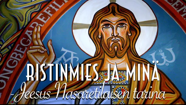 Ristinmies ja minä - Jeesus Nasaretilaisen tarina