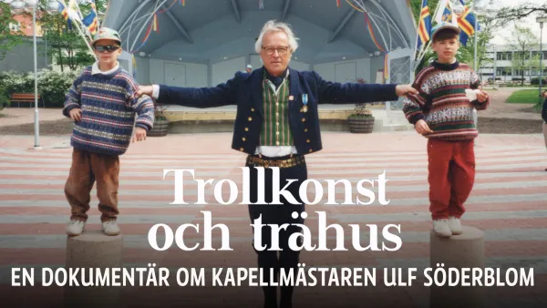Taloja ja taikuutta - kapellimestari Ulf Söderblom