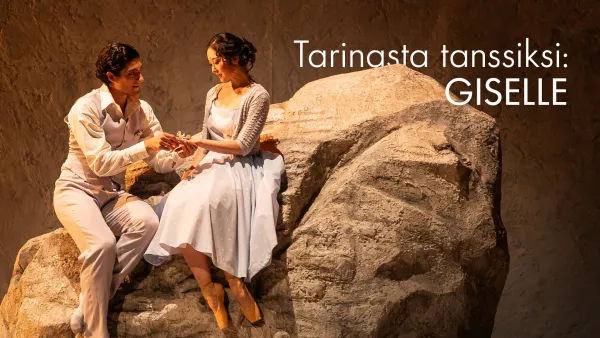 Tarinasta tanssiksi: Giselle