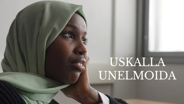 Uskalla unelmoida