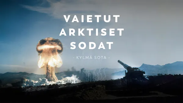 Vaietut arktiset sodat